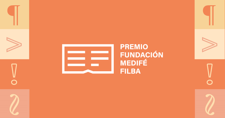 Convocatoria Abierta Premio Fundación Medifé Filba