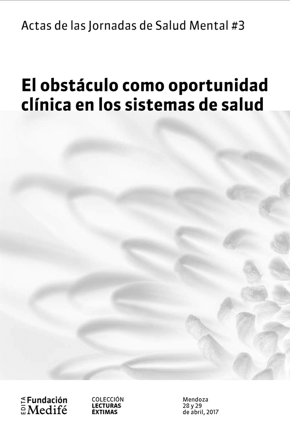 El obstáculo como oportunidad clínica en los sistemas de salud