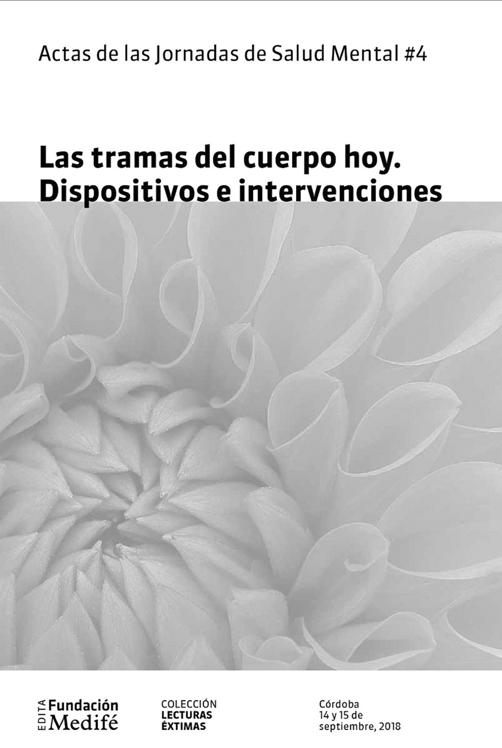 Las tramas del cuerpo hoy. Dispositivos e intervenciones