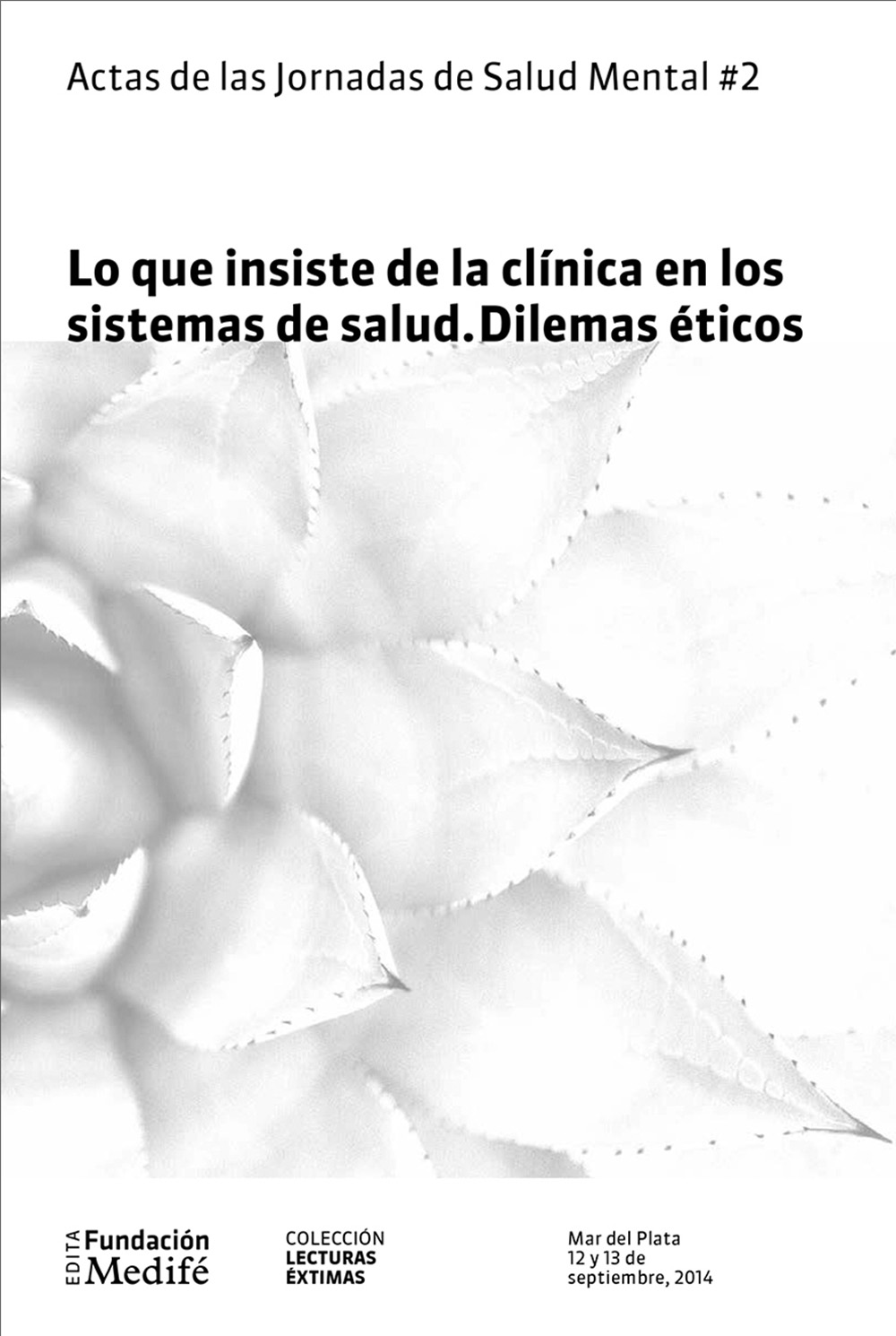 Lo que insiste de la clínica en los sistemas de salud