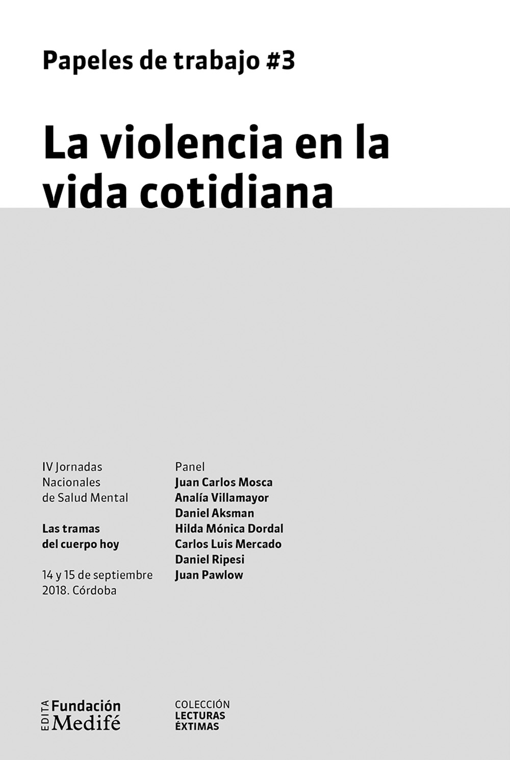 La violencia en la vida cotidiana