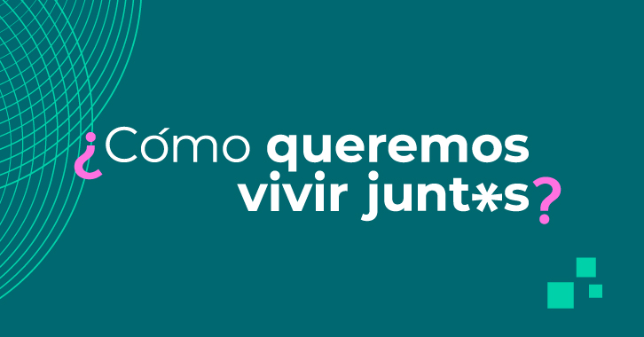 Como queremos vivir juntos