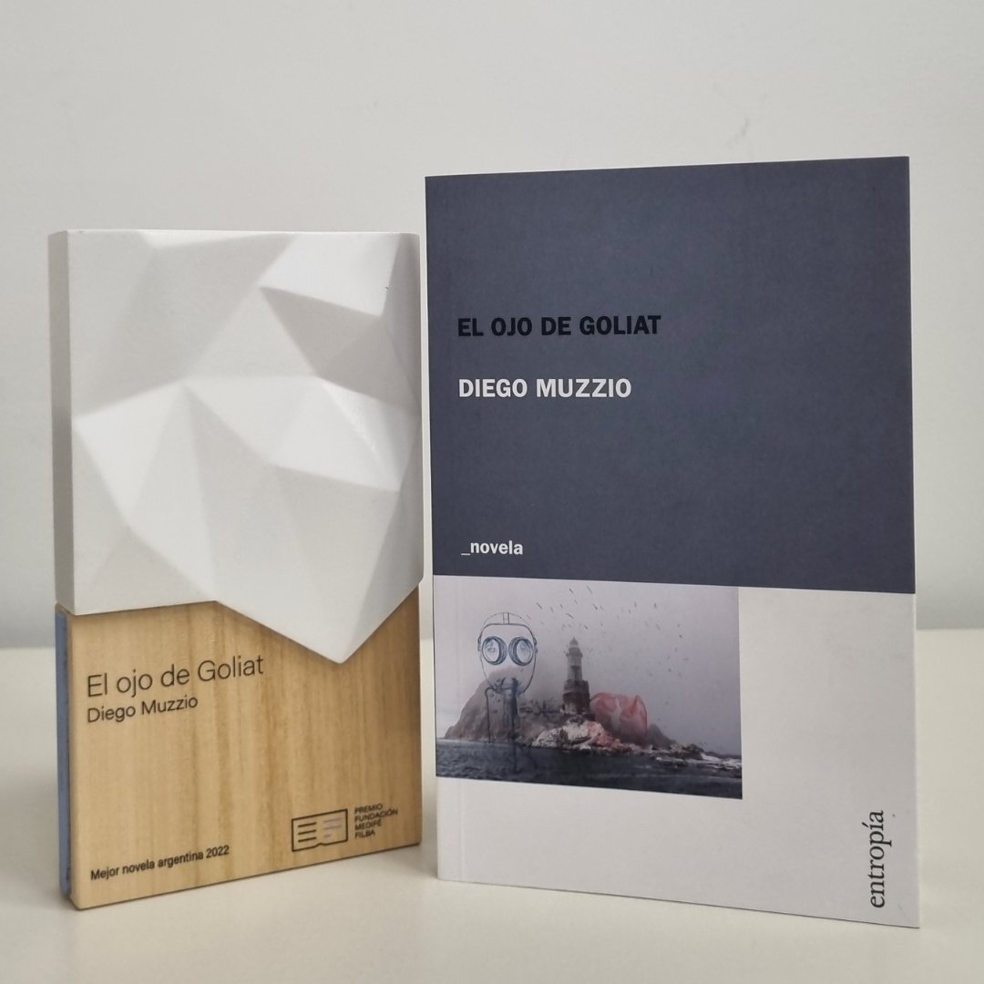 El Ojo de Goliat novela ganadora del Premio Fundación Medifé Filba